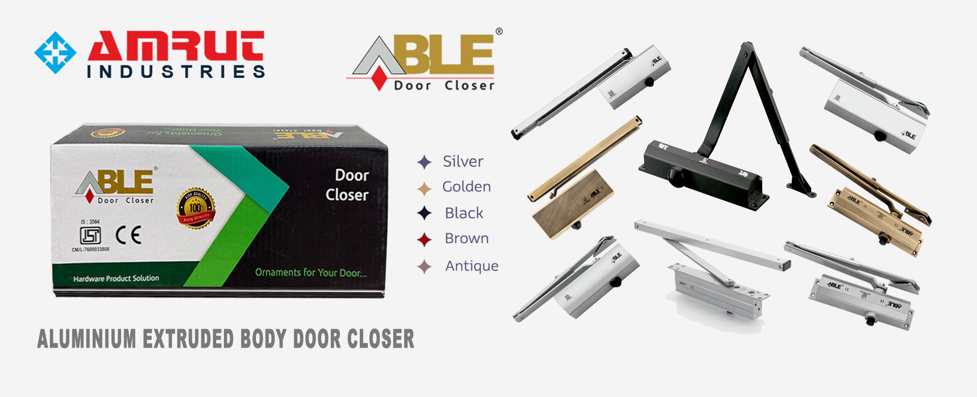Able Brand Aluminium Body Door Closer Antique Silver - Gold  - Black - Brown multiple color Body Door Closer Device Manufacturer - Supplier Amrut Industrie Rajkot Gujarat India